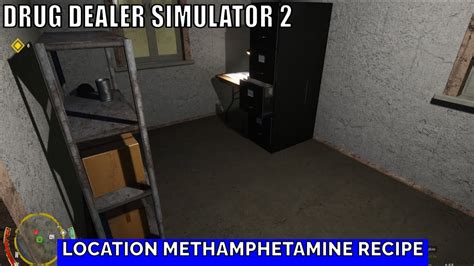 Drug Dealer Simulator 2location Methamphetamine Recipe Youtube