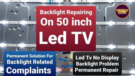 Backlight Repairing On Inch Led Tv Backlight Strips Replacement