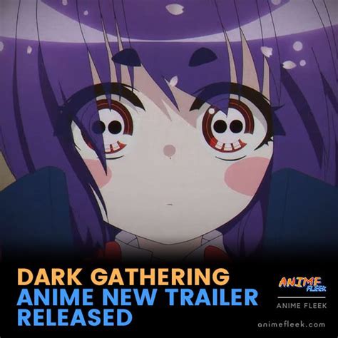 Dark Gathering Anime New Trailer Released in 2023 | New trailers, Anime ...