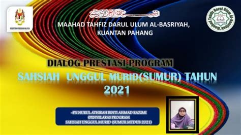 DIALOG PRESTASI SUMUR MAAHAD TAHFIZ DARUL ULUM AL BASRIYAH 2021 NURUL