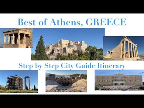 Best Of Athens Greece Step By Step Athens City Guide Best Itinerary