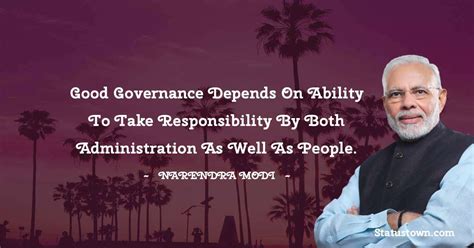 Good Governance Depends On Ability To Take Responsibility By Both