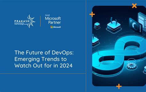 The Future Of Devops Emerging Trends To Watch Out For In 2024