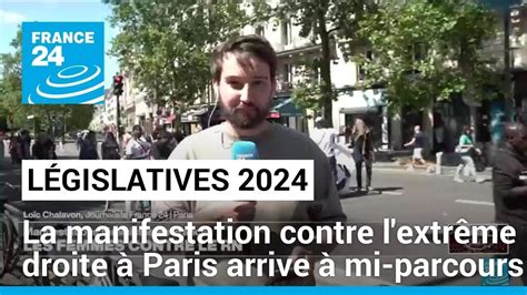 Manifestation Contre L Extr Me Droite Le Cort Ge Parisien Arrive Mi