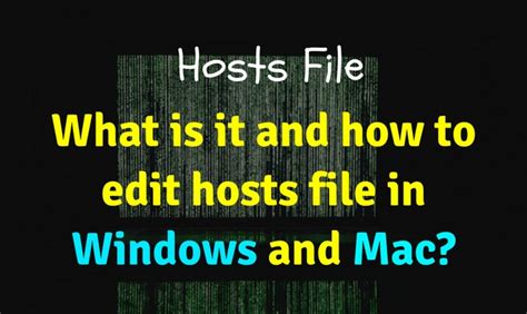 What Is Hosts File And How To Edit It In Windows And Mac Quick