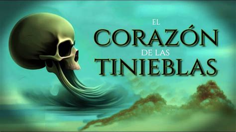 ANÁLISIS El CORAZÓN de las TINIEBLAS Joseph CONRAD Análisis y Reseña