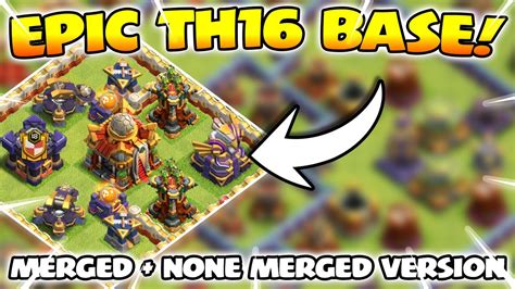 New Town Hall 16 Base Best Th16 Base With Th16 Base Link Clash Of Clans Youtube