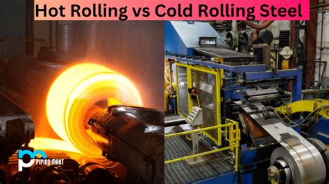 What S The Difference Between Cold Rolled And Hot Rolled Steel At