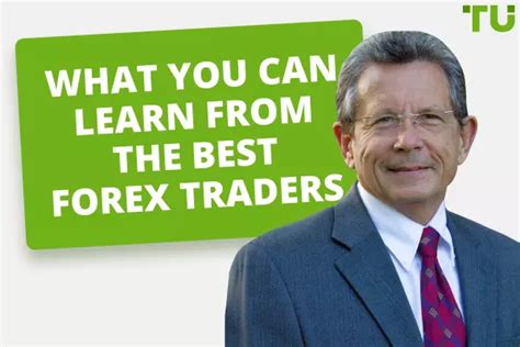 Best Forex Traders In The World How They Made Their Money