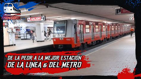 De La Peor A La Mejor Estaci N Metro L Nea Anzai Cdmx Youtube