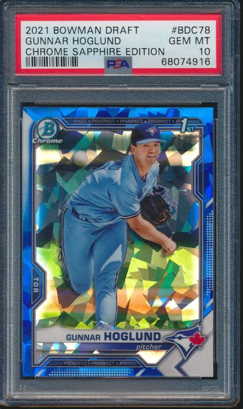 Psa 10 Gunnar Hoglund 2021 Bowman Chrome Draft Sapphire Refractor Rc