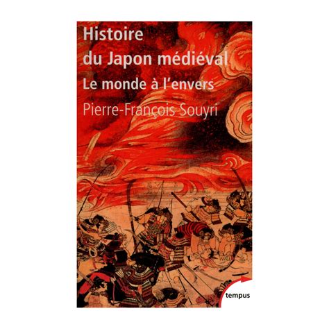 Histoire Du Japon M Di Val Le Monde L Envers Prix Carrefour