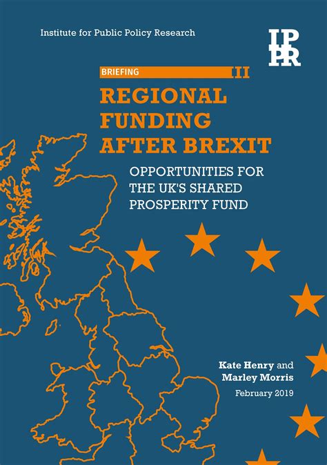 Regional Funding After Brexit Opportunities For The Uks Shared