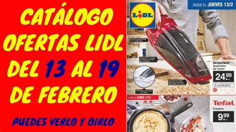 Lidl Ofertas De Esta Semana Cat Logo Promociones Al Febrero