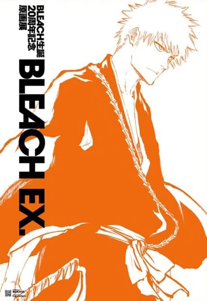 Bleach生誕20周年記念原画展 Bleach Ex｜イベントのチケット ローチケ ローソンチケット