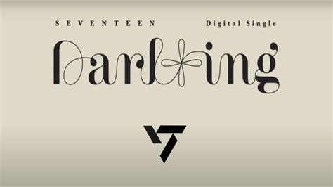 Seventeen Darl Ing Cover Kinetic Typography Youtube