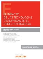 Impacto De Las Tecnolog As Disruptivas En El Derecho Procesal El