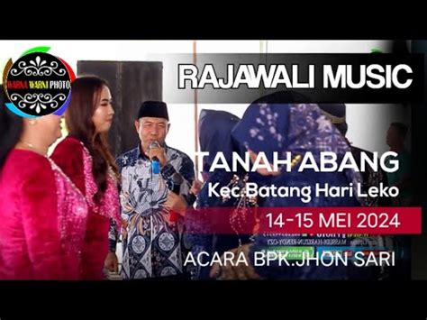 Rajawali Music Dendang Keluarga T Abang Bhl Acara Bpk Jon Sari