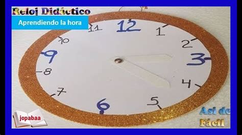 👍cómo Hacer Un Reloj Didáctico Aprender La Hora En El Reloj Jopabaa