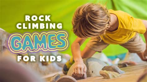 Rock Climbing Games for Kids - inSPIRE Rock