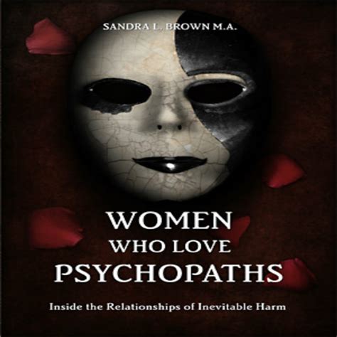 Women Who Love Psychopaths Book Cover Sandra L Brown Ma