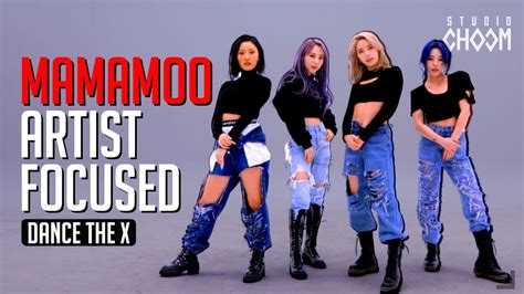 Artist Focused MAMAMOO 마마무 HIP l DANCE THE X 4K YouTube