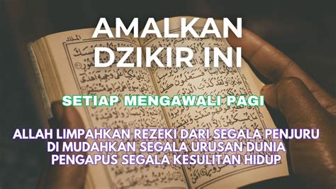 Bermodal Dzikir Ini Allah Permudah Segala Urusan Dunia Dzikir