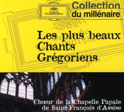 Release Les Plus Beaux Chants Gr Goriens By Choeur De La Chapelle