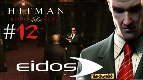 Let S Play Hitman Blood Money 12 Du Kommst Hier Nicht Rein