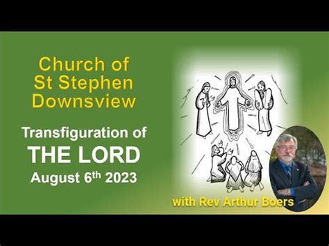 Livestream Replay Transfiguration Sunday With Rev Arthur Boers Aug