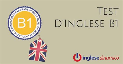 Test Inglese B La Lista Completa Inglese Dinamico