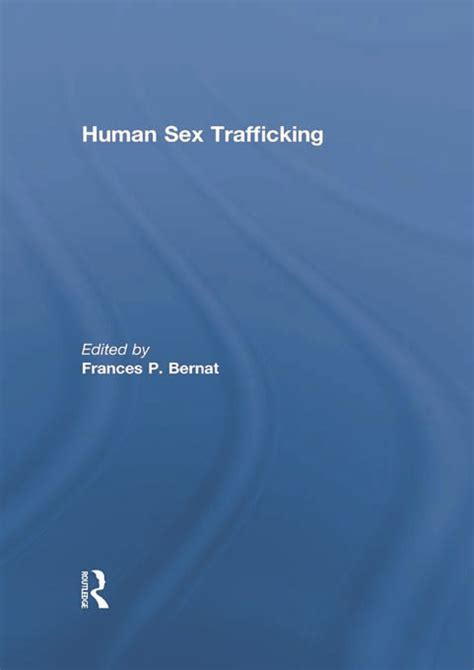 Human Sex Trafficking Taylor And Francis Group