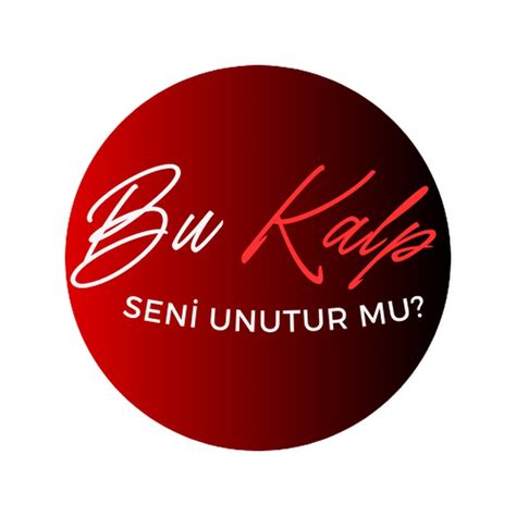 Bu Kalp Seni Unutur Mu YouTube