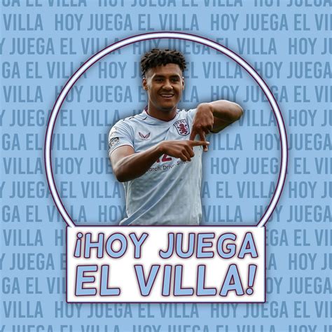 Aston Villa Latinoam Rica On Twitter Hoy Juega El Villa