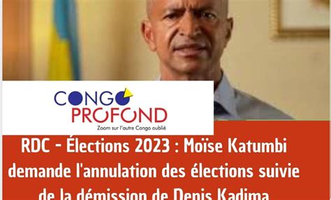 RDC Élections 2023 Moïse Katumbi demande lannulation des élections