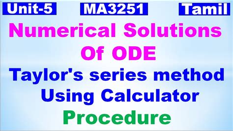 Snm Ma3251 Unit 5 Numerical Solution Of Ode Taylors Series