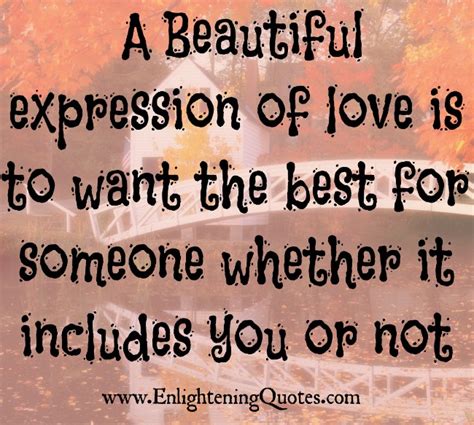 A beautiful expression of love - Enlightening Quotes