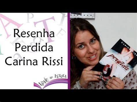 Resenhda De Livro Perdida Da Autora Carina Rissi YouTube