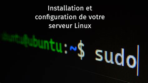 Je Vais Installer Et Configurer Votre Serveur Linux Par MehdBenIT