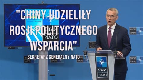 Jens Stoltenberg Chiny udzieliły Rosji politycznego wsparcia YouTube