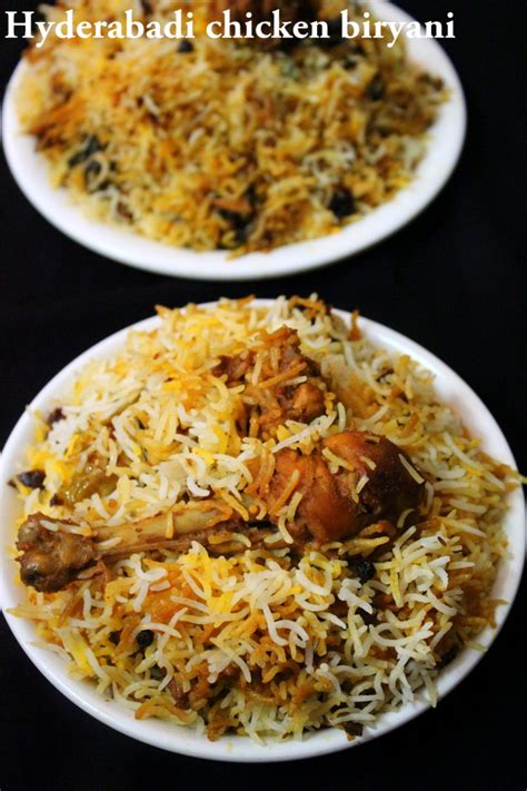 Hyderabadi Chicken Biryani Recipe Hyderabadi Biryani Yummy Indian