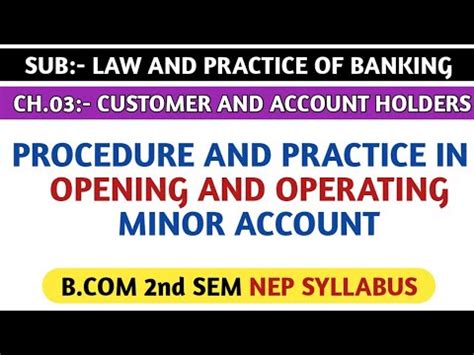 MINOR ACCOUNT PROCEDURE FOR OPENING ACCOUNT FOR B 2nd SEM NEP