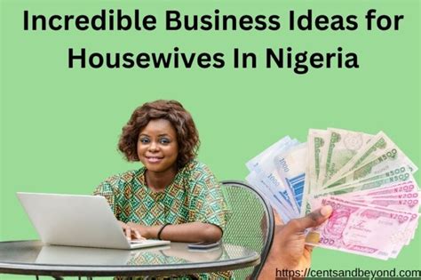 27 Easy Business Ideas For Housewives In Nigeria