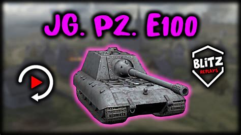 Jg Pz E Wot Blitz Gameplay Youtube