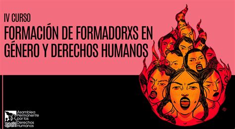 Iv Curso Formación De Formadorxs En Género Y Derechos Humanos Apdh