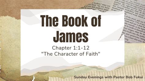 Book Of James Chapter 11 12 The Character Of Faith April 16 2023