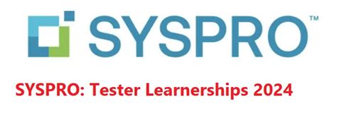 Syspro Tester Learnerships Zentrofly Daily Jobs