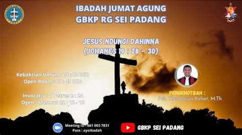 Ibadah Jumat Agung Pdt Theodosius Keliat M Th Youtube