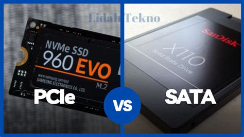 Perbedaan Ssd Pcie Dan Sata Lidahtekno