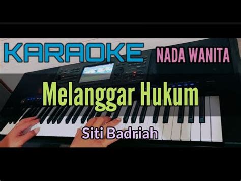 Karaoke Melanggar Hukum Siti Badriah Youtube